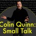 web 900 x 600 Colin Quinn showblock.jpg